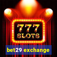 bet29 exchange